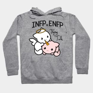 INFP x ENFP twin fairytale Hoodie